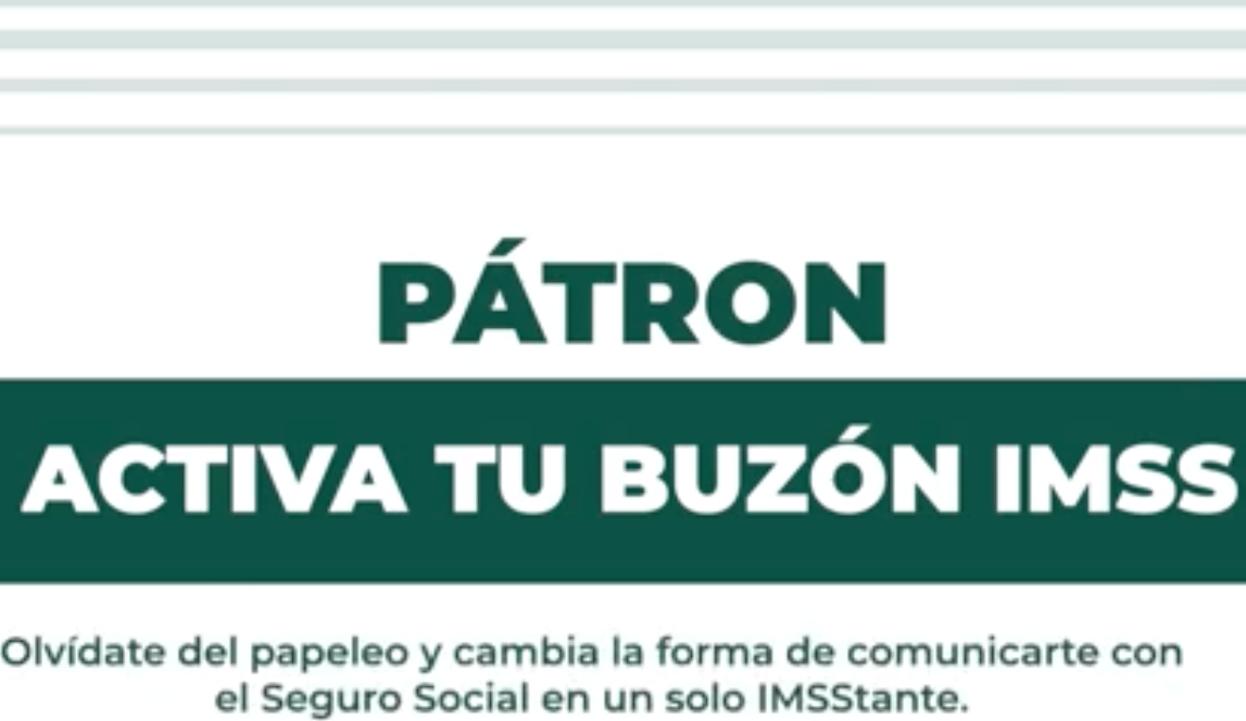 Ponen a disposición en BCS el Buzón IMSS que permite recibir información digital a patrones