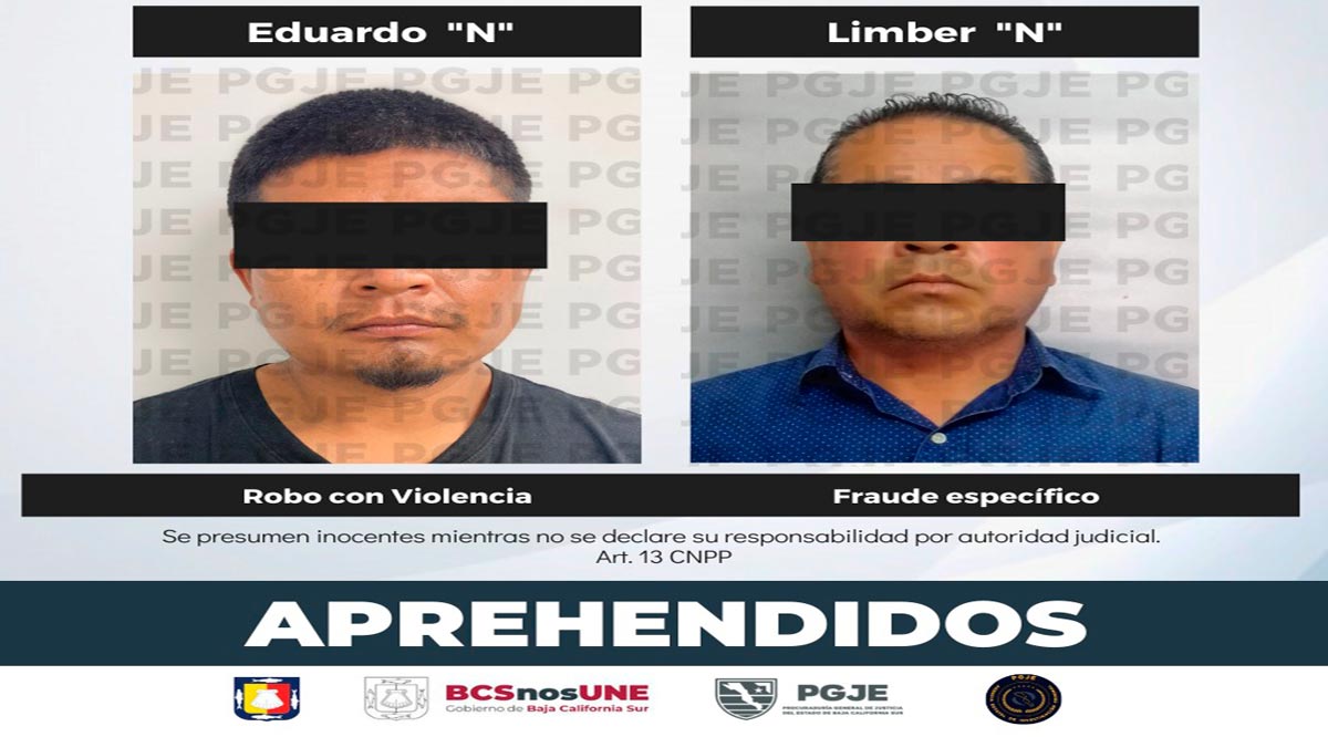 Cumplimentan 2 órdenes de aprehensión por la comisión delitos en La Paz y Los Cabos