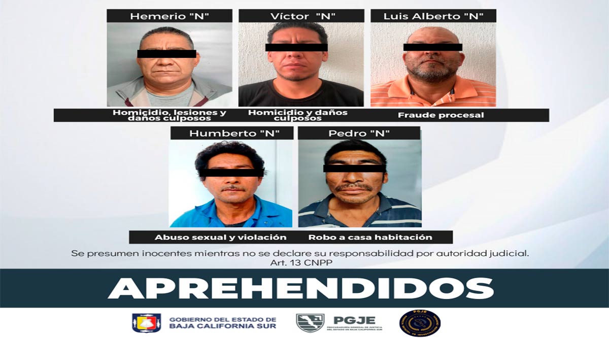 Detuvieron a 6 personas por la comisión de diversos delitos en La Paz, Los Cabos y Mulegé