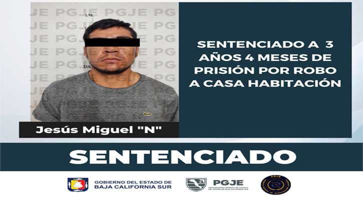 Sentenciado a 3 años 4 meses culpable de robo en Comondú