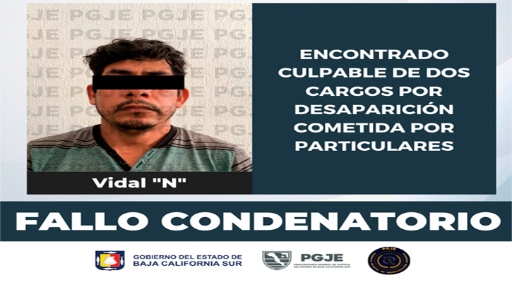 Fallo condenatorio contra sujeto por desaparición cometida por particulares en Los Cabos