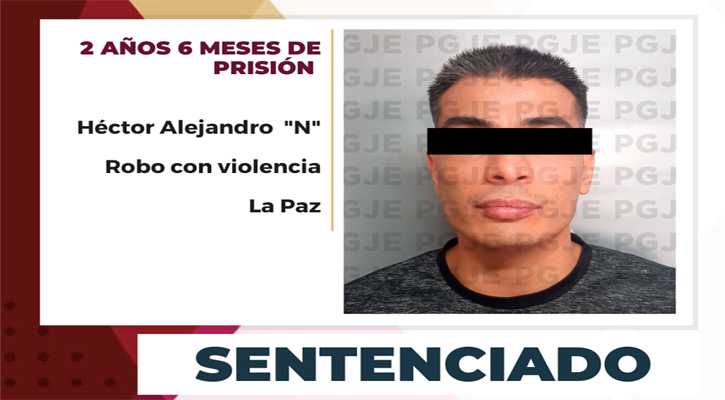 Sentencian a sujeto a 2.6 años de prisión por robo con violencia en La Paz