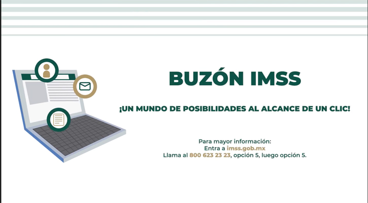 Se ofrece a través del Buzón IMSS información, avisos de facilidades y beneficios a empresas Se ofrece a través del Buzón IMSS información, avisos de facilidades y beneficios a empresas
