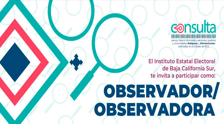 Invita el IEE a participar como observador de la próxima consulta a la población indígena y afromexicana de BCS