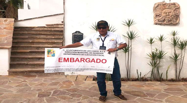 Recurrirá el gobierno de Los Cabos a los embargos contra deudores fiscales Recurrirá el gobierno de Los Cabos a los embargos contra deudores fiscales