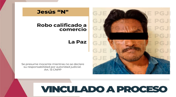 Vinculado a proceso por robo a comercio en La Paz