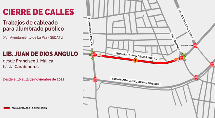 Por trabajos de cableado para alumbrado público cerrarán el libramiento Juan de Dios Angulo en La Paz