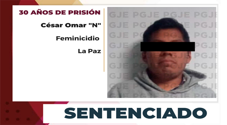 Pasará 30 años en prisión feminicida de La Paz Pasará 30 años en prisión feminicida de La Paz