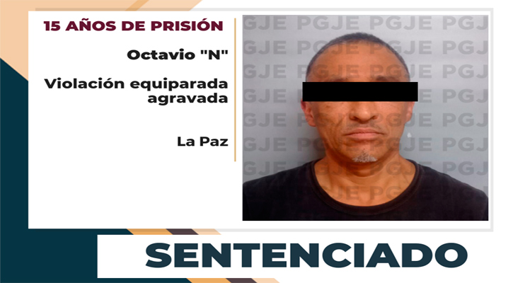 Sentenciado a 15 años de prisión para culpable de violación agravada en La Paz