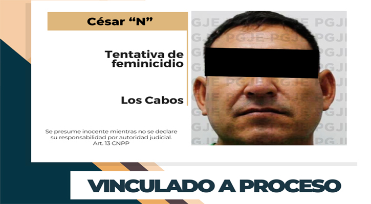 Vinculado a proceso “El Panadero” por tentativa de feminicidio de su ex esposa en CSL