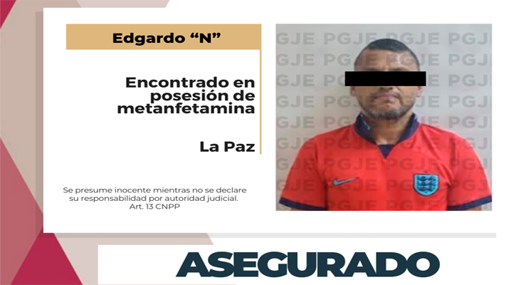 Aseguran a sujeto con 2 mil dosis de metanfetamina en La Paz