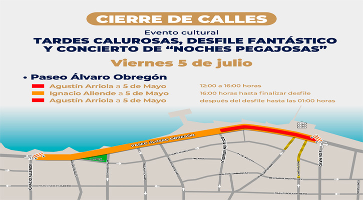 Cierre vial en el malecón de La Paz por Tardes Calurosas, Desfile Fantástico y Noches Pegajosas Cierre vial en el malecón de La Paz por Tardes Calurosas, Desfile Fantástico y Noches Pegajosas