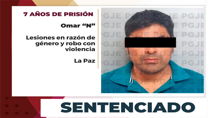 Sentenciado a 7 años de prisión culpable de lesiones por razón de género y robo con violencia en La Paz Sentenciado a 7 años de prisión culpable de lesiones por razón de género y robo con violencia en La Paz