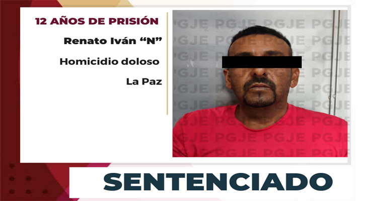 Sentenciado a 12 años de prisión por homicidio doloso en La Paz