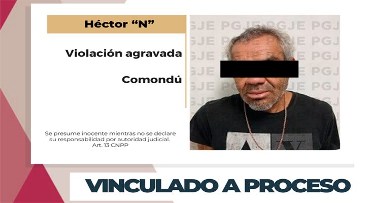 Vinculado a proceso y prisión preventiva por violación agravada en Constitución
