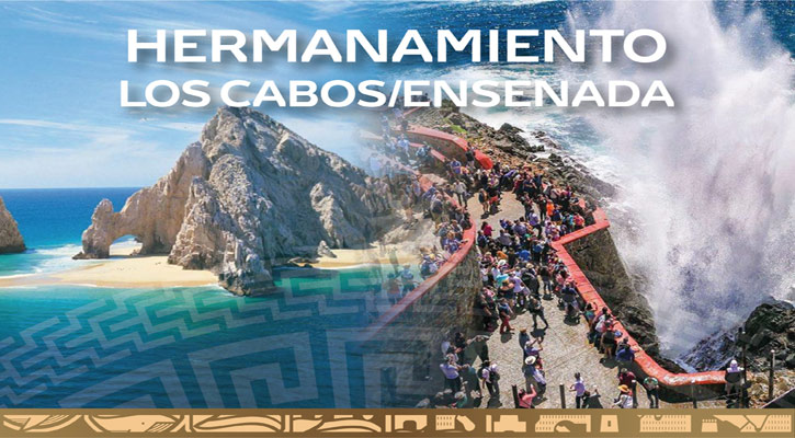 Formalizará Los Cabos primer hermanamiento con Ensenada durante el Tianguis Turístico 2025