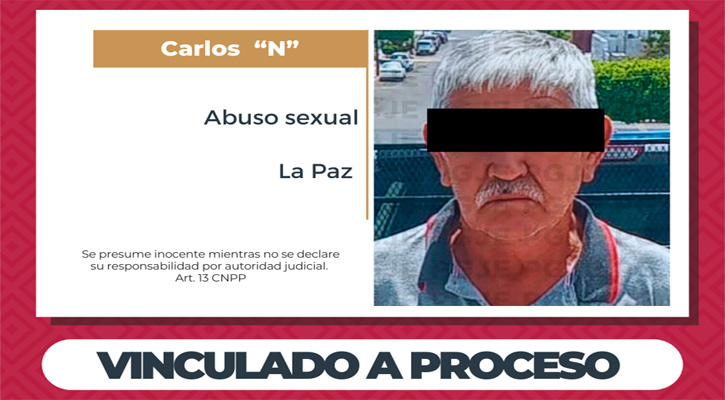 Vinculado a proceso por abuso sexual en agravio de una adolescente en La Paz