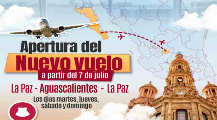 Fortalece La Paz conectividad aérea con nuevo vuelo al Estado de Aguascalientes