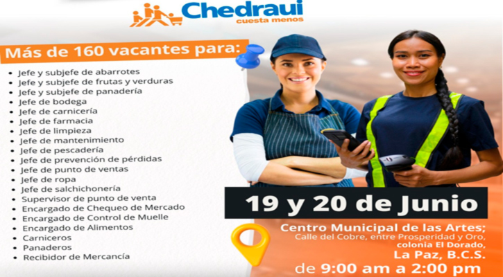 Anuncian más de 160 ofertas de trabajo en empresa Chedraui; reclutan este 19 y 20 de junio en La Paz