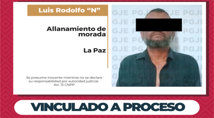 Vinculado a proceso por allanamiento de morada en La Paz