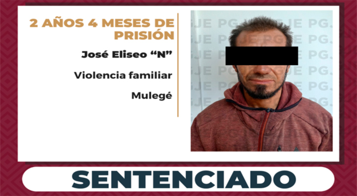Sentencian a 2 años 4 meses de prisión a un hombre por violencia familiar