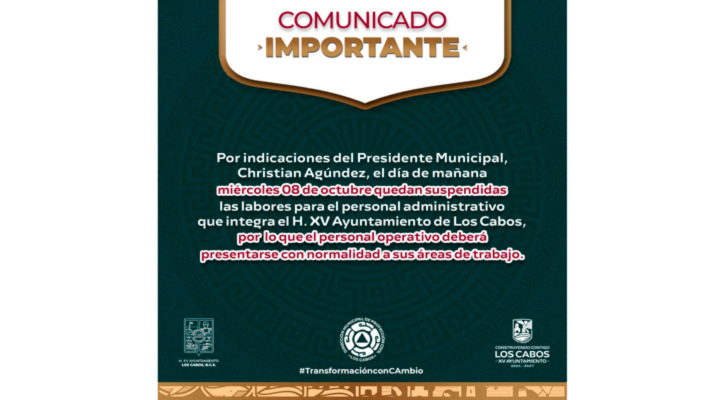Siguen suspendidas las clases y labores administrativas en el Ayuntamiento de Los Cabos ante el paso del ciclón “Priscilla”
