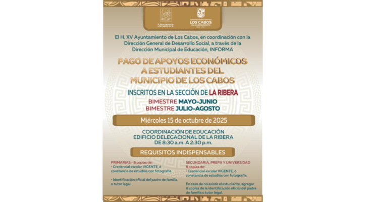 Anuncia Ayuntamiento de Los Cabos pago de apoyos económicos a estudiantes de todos los niveles educativos
