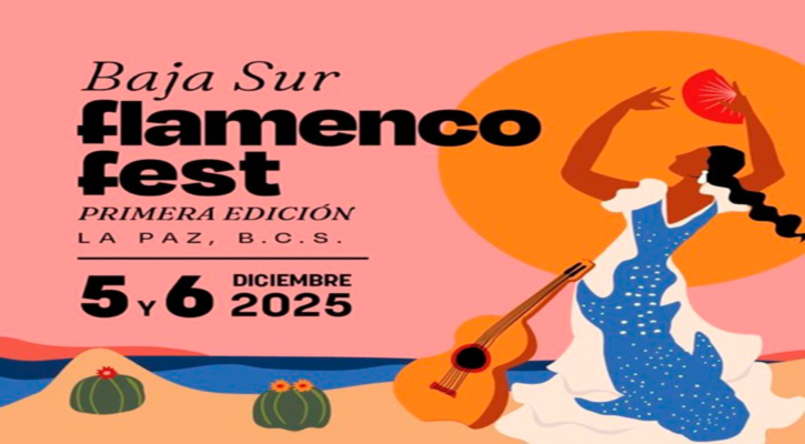 Arranca hoy el Baja Sur Flamenco Fest 2025 en La Paz