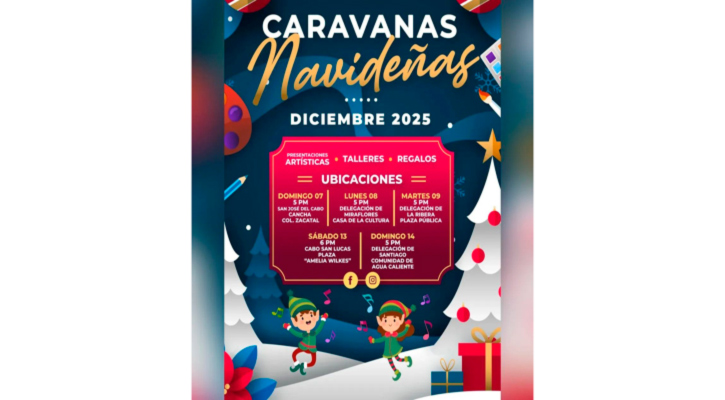 Anuncian Caravanas Navideñas en Los Cabos; habrá actividades artísticas, talleres y regalos