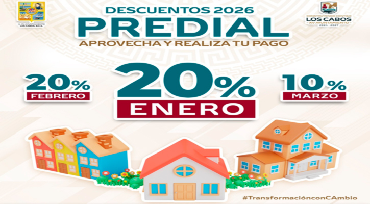 Anuncia Tesorería de Los Cabos descuentos en el pago del impuesto predial 2026