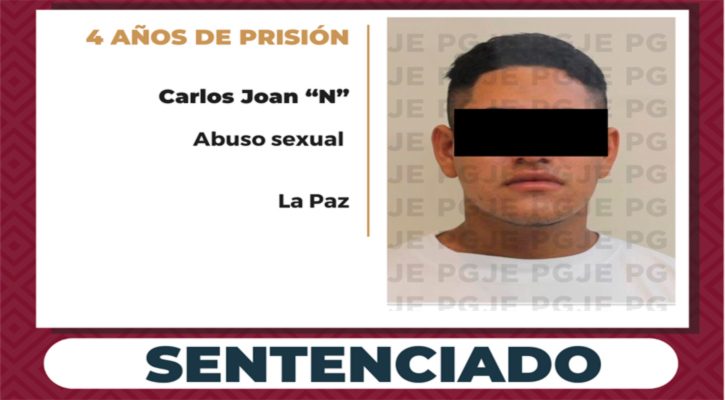 Pasará 4 años en prisión a culpable de abuso sexual agravado en La Paz