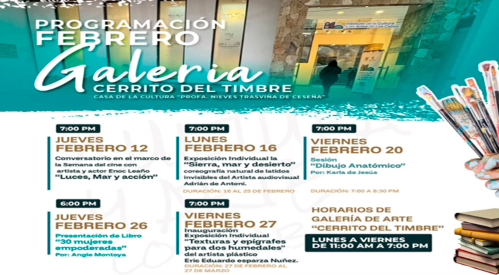 Presenta ICA la agenda cultural de febrero 2026 en la Galería Cerrito del Timbre de CSL