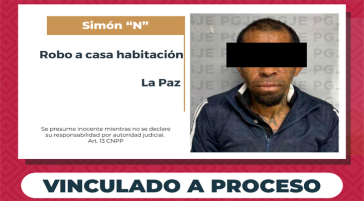 Vinculado a proceso por robo a casa habitación en La Paz