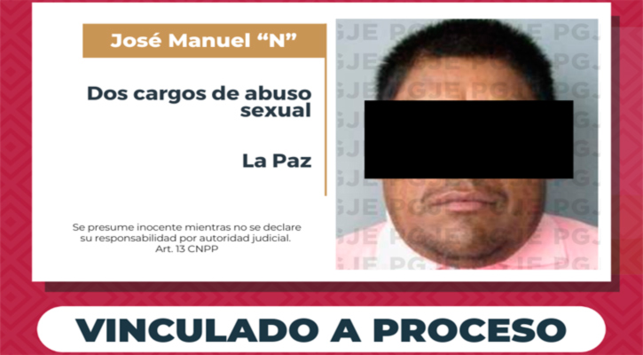 Queda en prisión y vinculado a proceso por 2 cargos de abuso sexual agravado en La Paz Queda en prisión y vinculado a proceso por 2 cargos de abuso sexual agravado en La Paz