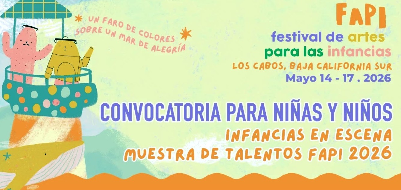 Convoca Instituto de Cultura a las infancias de Los Cabos a formar parte del Festival de Artes FAPI 2026