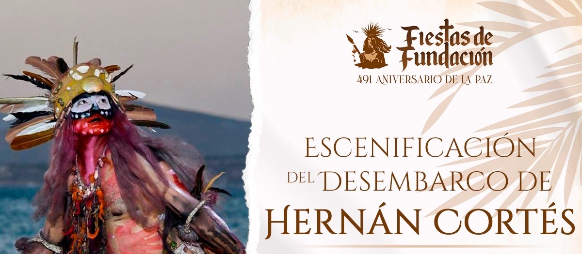 Invitan a la escenificación del Desembarco de Hernán Cortés en la bahía de La Paz