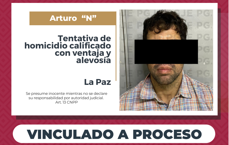 Vinculan a proceso contra imputado por tentativa de homicidio calificado en La Paz Vinculan a proceso contra imputado por tentativa de homicidio calificado en La Paz