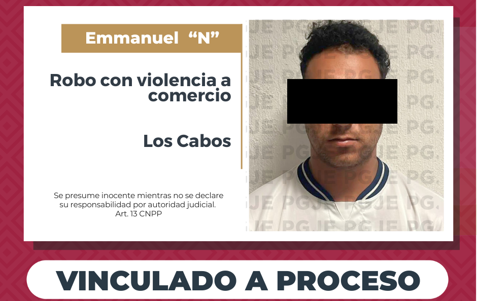 Inician proceso penal por robo a establecimiento comercial en Los Cabos