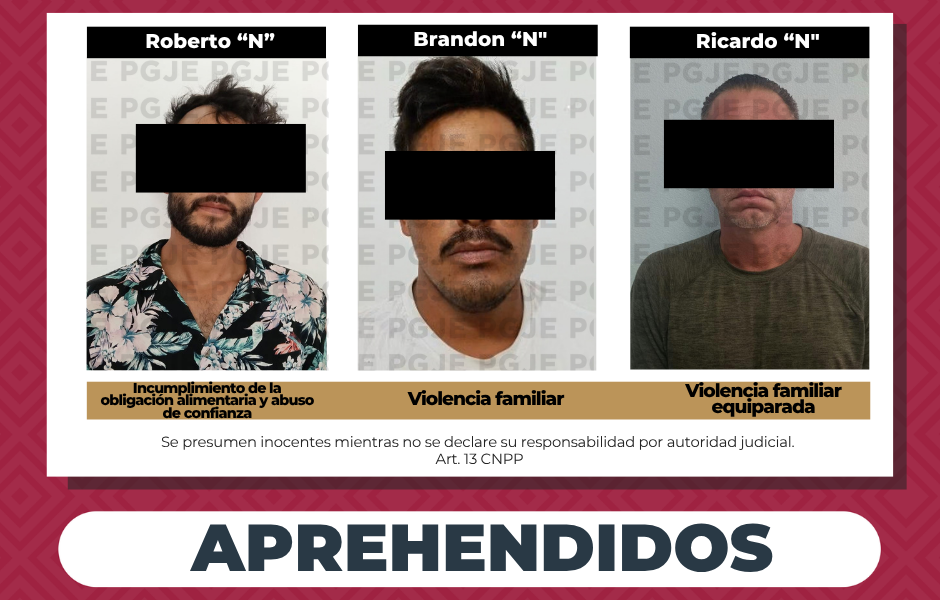 Cumplimentan órdenes de aprehensión por violencia familiar, abuso de confianza e incumplimiento de la obligación alimentaria