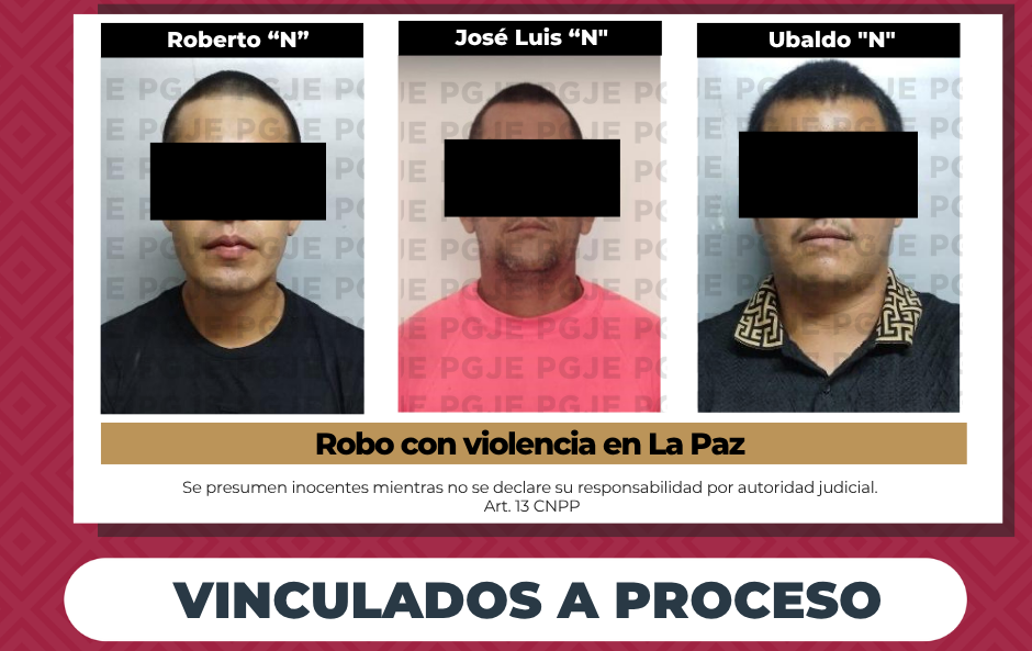 Vinculados a proceso y prisión preventiva contra imputados por robo con violencia en La Paz